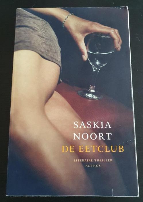 De eetclub : Thriller van Saskia Noort, Livres, Thrillers, Utilisé, Enlèvement ou Envoi