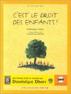 C'est le droit des enfants-Domlinique Dimey, Ophalen of Verzenden, Nieuw