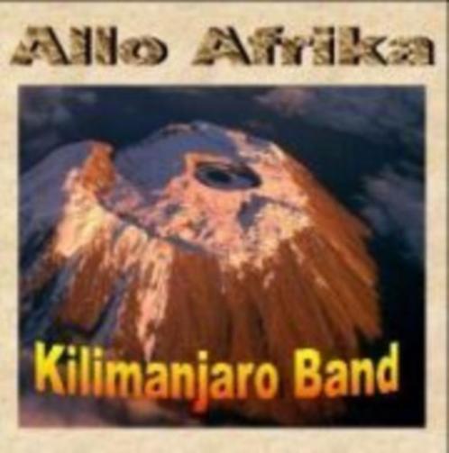 Kilimanjaro Band – Allo Afrika, CD & DVD, CD | Musique du monde, Enlèvement ou Envoi