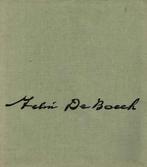 Een halve eeuw Felix De Boeck : retrospectieve 1969, Boeken, Ophalen of Verzenden, Gelezen