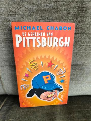 De geheimen van Pittsburgh.     (Michael Chabon) beschikbaar voor biedingen