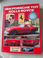 Boek  van porsche tot rolls royce, Ophalen of Verzenden, Zo goed als nieuw, Porsche