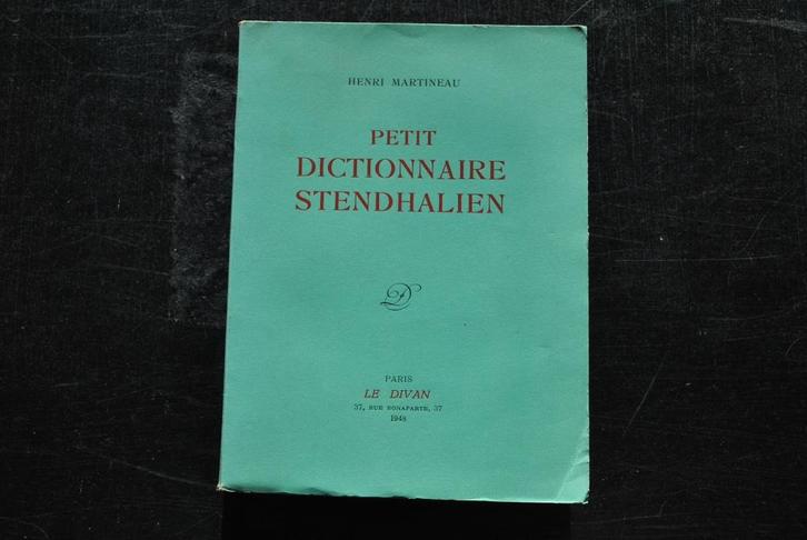 MARTINEAU Petit dictionnaire stendhalien Le Divan Stendhal, Boeken, Literatuur, Gelezen, Ophalen of Verzenden