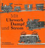 MIT UHRWERK DAMPF UND STROM - Gustav REDER, Enlèvement ou Envoi, Utilisé, Livre, Revue ou Catalogue