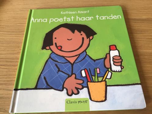 Kathleen Amant - Anna poetst haar tanden - prima staat, Boeken, Kinderboeken | Baby's en Peuters, Gelezen, Ophalen
