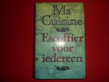 Auguste Escoffier: Ma Cuisine. Escoffier voor iedereen (ned., Boeken, Kookboeken, Ophalen of Verzenden, Gelezen, Auguste Escoffier
