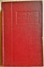 How much do you know? - 1938 - Harold F. B. Wheeler, Utilisé, Populaire Wetenschap, Envoi, Harold F. B. Wheeler