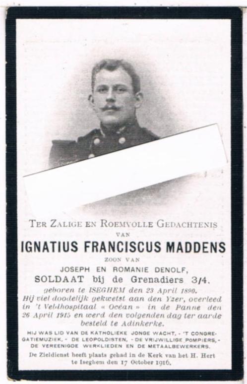 Soldaat. Maddens Ignatius.° Iseghem 1890 † aan den Yzer 1918, Verzamelen, Bidprentjes en Rouwkaarten, Bidprentje, Ophalen of Verzenden