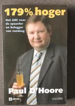 Paul D'Hoore: 179% hoger -  sparen & beleggen, Boeken, Ophalen of Verzenden, Gelezen, Geld en Beleggen