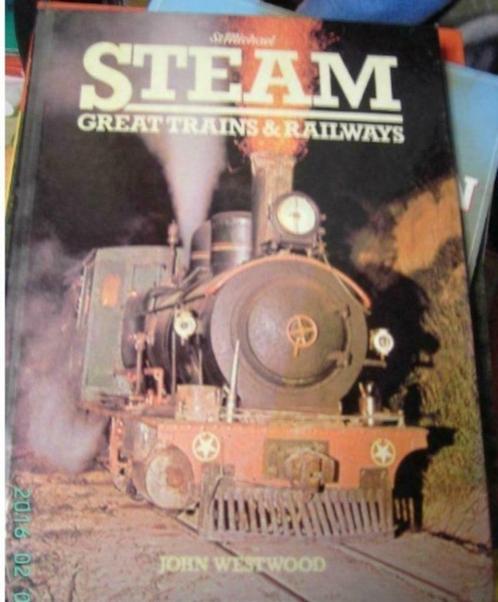 Steam, Great trains and railways door John Westwood, Livres, Transport, Comme neuf, Train, Enlèvement ou Envoi