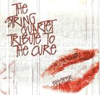 VARIOUS  WHISPER THE STRING QUARTET TRIBUTE TO THE CURE, CD & DVD, Comme neuf, Envoi, Classique