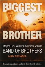 Biggest Brother / Majoor Dick Winters de leider van de Band, Boeken, Ophalen of Verzenden, Zo goed als nieuw
