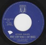 Esther Philips - What A Diff'rence A Day Makes, Gebruikt, Ophalen of Verzenden, R&B en Soul, 7 inch