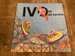 Prentenboek Ivo op de kermis - Lannoo, Ophalen of Verzenden, Gelezen, Prentenboek