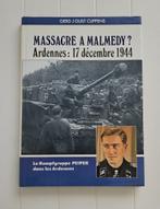 Bloedbad in Malmedy? Ardennen: 17 december 1944, Gerd J. Gust Cuppens, Ophalen of Verzenden, Algemeen, Tweede Wereldoorlog