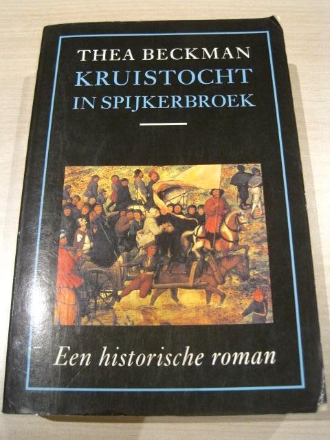 Jeugdboek: Kruistocht in Spijkerbroek - Thea Beckman, Boeken, Kinderboeken | Jeugd | 13 jaar en ouder, Gelezen, Fictie, Ophalen of Verzenden