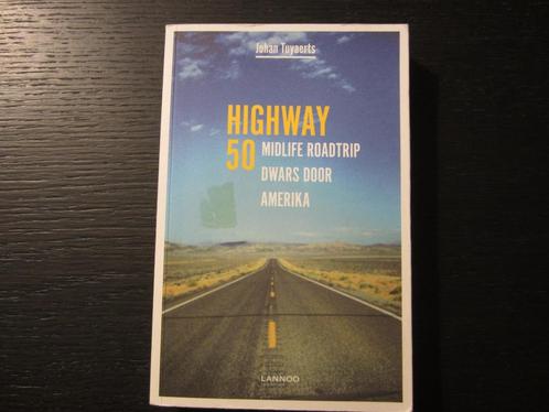 Highway 50  -Johan Tuyaerts-, Livres, Récits de voyage, Envoi