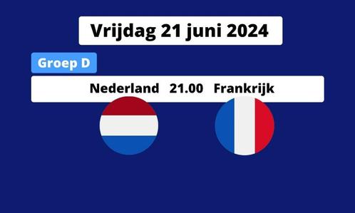 Nederland Frankrijk EK 2024 EURO 2024 Voetbal Leipzig Oranje, Tickets en Kaartjes, Sport | Voetbal, Twee personen, Juni, Losse kaart