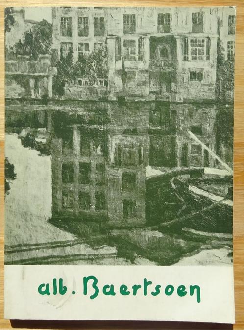 Albert Baertsoen, MSK Gent 1972,  retrospectieve, Boeken, Kunst en Cultuur | Beeldend, Zo goed als nieuw, Schilder- en Tekenkunst