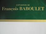 François Baboulet  1914 - 2010   Monografie, Boeken, Kunst en Cultuur | Beeldend, Verzenden, Nieuw, Schilder- en Tekenkunst