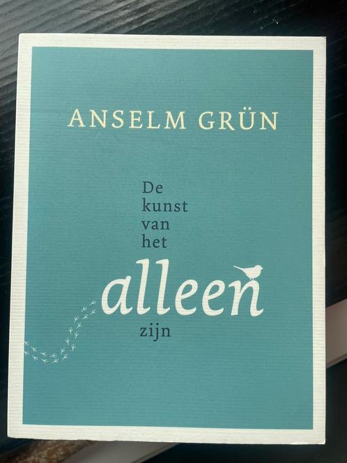 Anselm Grun - De kunst van het alleenzijn, Livres, Ésotérisme & Spiritualité, Utilisé, Enlèvement