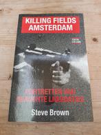 Sandra Brown - Killing fields Amsterdam. TRUE CRIME, Livres, Politique & Société, Comme neuf, Enlèvement ou Envoi, Sandra Brown