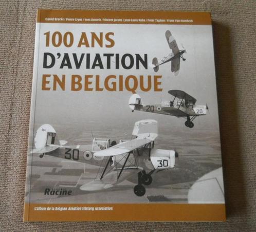 100 ans d' aviation en Belgique, Livres, Transport, Utilisé, Avion, Enlèvement ou Envoi