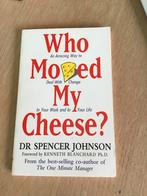 Dr Spencer Johnson : Who Moved My Cheese, Livres, Économie, Management & Marketing, Dr. Spencer Johnson, Enlèvement ou Envoi, Neuf