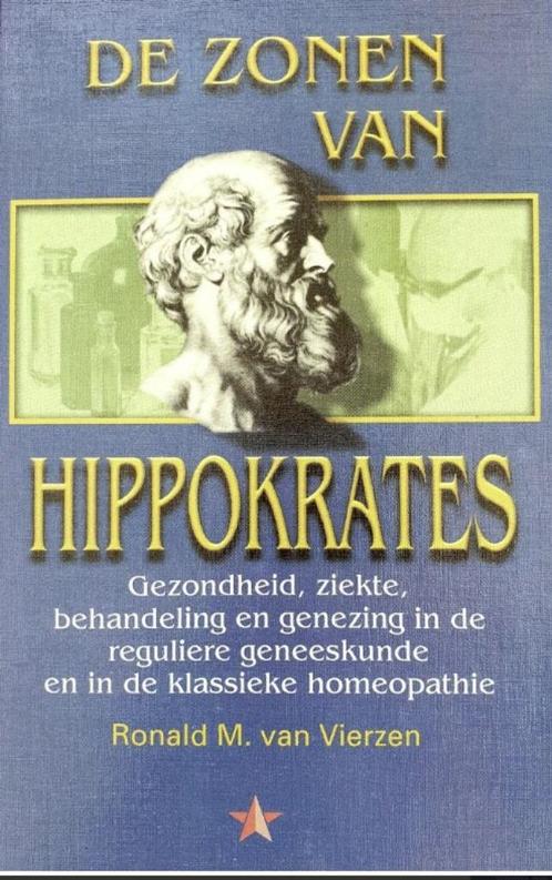 De zonen van Hippokrates, Ronald M. van Vierzen, Boeken, Gezondheid, Dieet en Voeding, Zo goed als nieuw, Ophalen of Verzenden