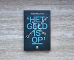 Het geld is op! Alain Mouton en financiële putten van België, Verzenden, Nieuw, Politiek en Staatkunde, Alain Mouton