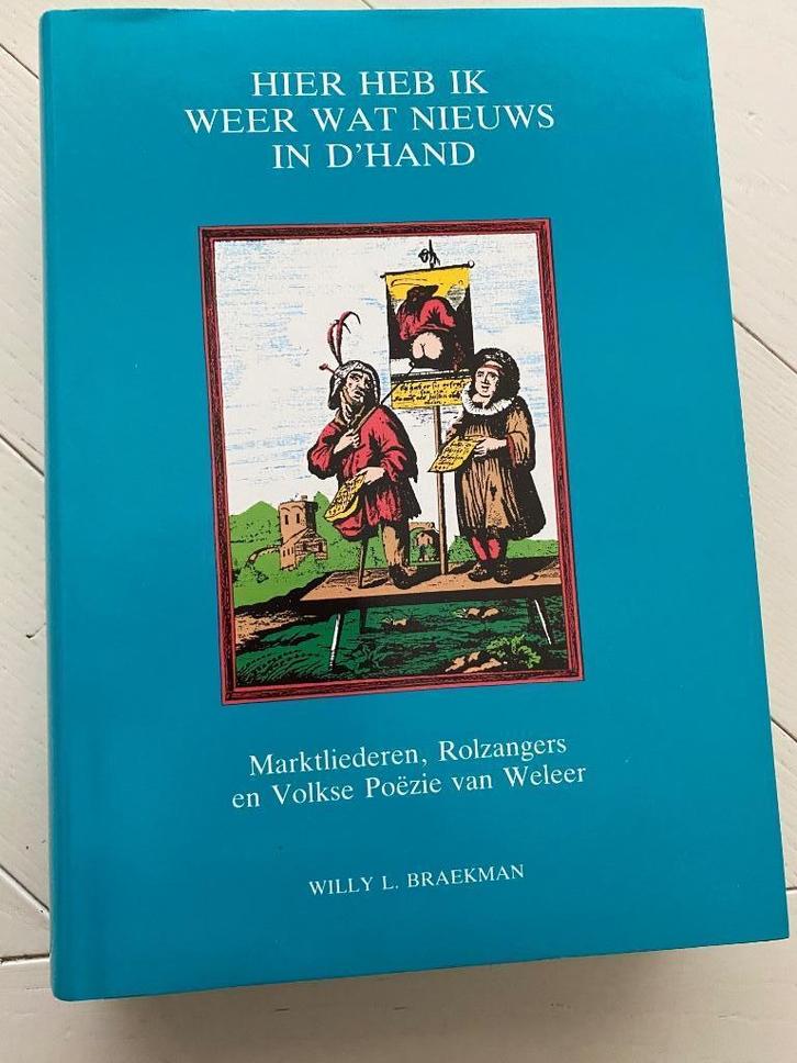 W. Braekman, Hier heb ik waar wat nieuws in d'hand, Boeken, Geschiedenis | Stad en Regio, Zo goed als nieuw, Ophalen of Verzenden