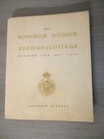 het Koninklijk Belgisch zeemanscollege, Ophalen of Verzenden, 20e eeuw of later, Zo goed als nieuw, Diverse auteurs