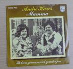 7"  André Hazes ‎– Mamma, Gebruikt, 7 inch, Single, Ophalen of Verzenden