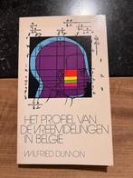 Het profiel van de vreemdelingen in Belgie - Wilfried Dumon, Gelezen, Wilfried Dumon, Maatschappij en Samenleving, Ophalen of Verzenden