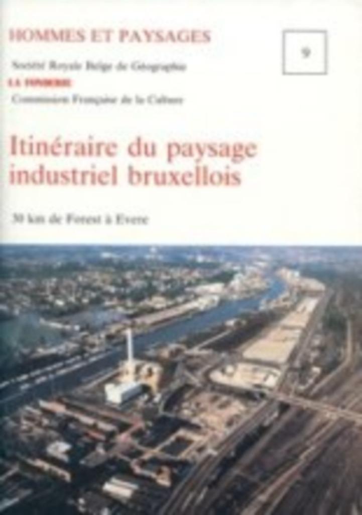 Route van het industriële landschap van Brussel: 30 km van F, Boeken, Wetenschap, Overige wetenschappen, Ophalen