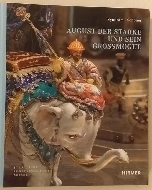 Juwelenboek: August der Starke und sein Grossmogul, Livres, Art & Culture | Arts plastiques, Enlèvement ou Envoi