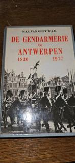 De gendarmerie te Antwerpen, Verzamelen, Militaria | Algemeen, Ophalen of Verzenden
