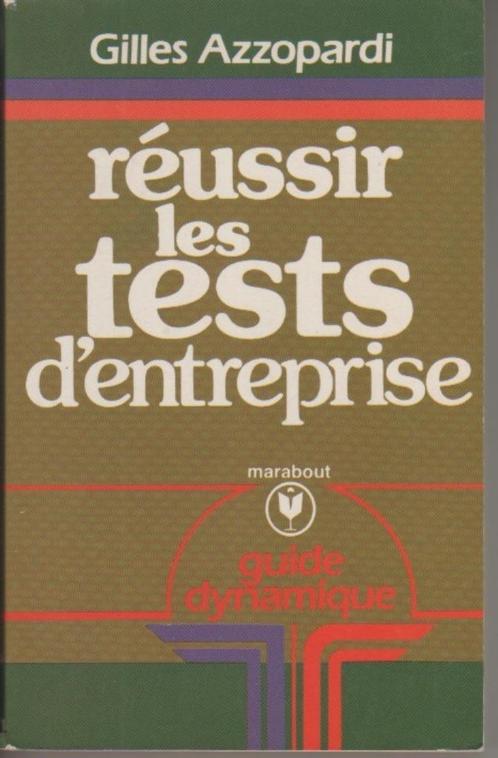 Réussir les tests d'entreprise de Gilles Azzopardi, Livres, Livres d'étude & Cours, Enlèvement ou Envoi