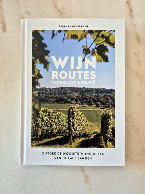 Barbara Haverkamp - Wijnroutes Nederland en België, Boeken, Reisgidsen, Nieuw, Ophalen of Verzenden