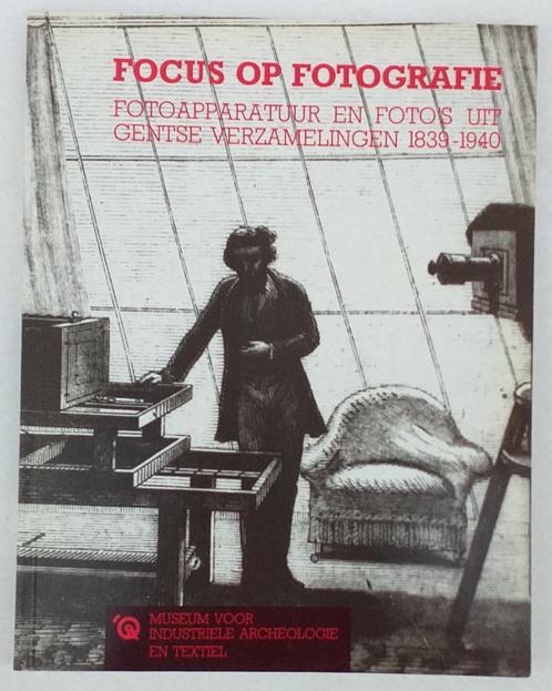 Fotoapparatuur en foto's uit Gentse verzamelingen, MIAT 1987, Boeken, Kunst en Cultuur | Fotografie en Design, Zo goed als nieuw