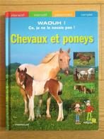 WAOUH ! Chevaux et poneys, Livres, Livres pour enfants | Jeunesse | Moins de 10 ans, Utilisé, Enlèvement ou Envoi