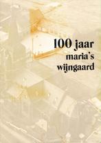 (g131) Veerle, 100 jaar Maria's Wijngaard, Boeken, Geschiedenis | Nationaal, Gelezen, Ophalen of Verzenden