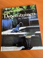 Droomtuinen in vlaanderen, Boeken, Wonen en Tuinieren, Ophalen, Nieuw, Tuinieren en Tuinplanten