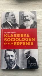 Walter Weyns - Klassieke sociologen en hun erfenis, Walter Weyns, Sociale wetenschap, Ophalen of Verzenden, Zo goed als nieuw
