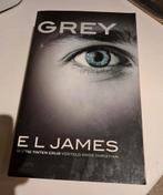 Grey - E.L. James, Boeken, Science fiction, Ophalen of Verzenden, Zo goed als nieuw