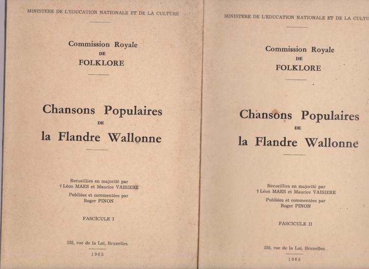 CHANSONS POPULAIRES de la FLANDRE WALLONNE - 2 volumes, Livres, Musique, Utilisé, Genre ou Style, Envoi