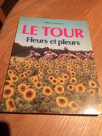 LE TOUR Fleurs et pleurs., Comme neuf, Enlèvement ou Envoi