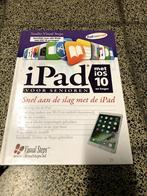 iPad voor senioren - Snel aan de slag met de ipad Ios 10, Comme neuf, Autres sujets/thèmes, Enlèvement ou Envoi