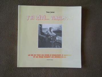 J'ai rêvé ... Vinalmont (Yvan Joiret) - Wanze beschikbaar voor biedingen