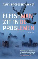 Te Koop FLEISHMAN ZIT IN DE PROBLEMEN Taffy Brodesser-Akner, Boeken, Ophalen of Verzenden, Amerika, Taffy Brodesser-Akner, Zo goed als nieuw